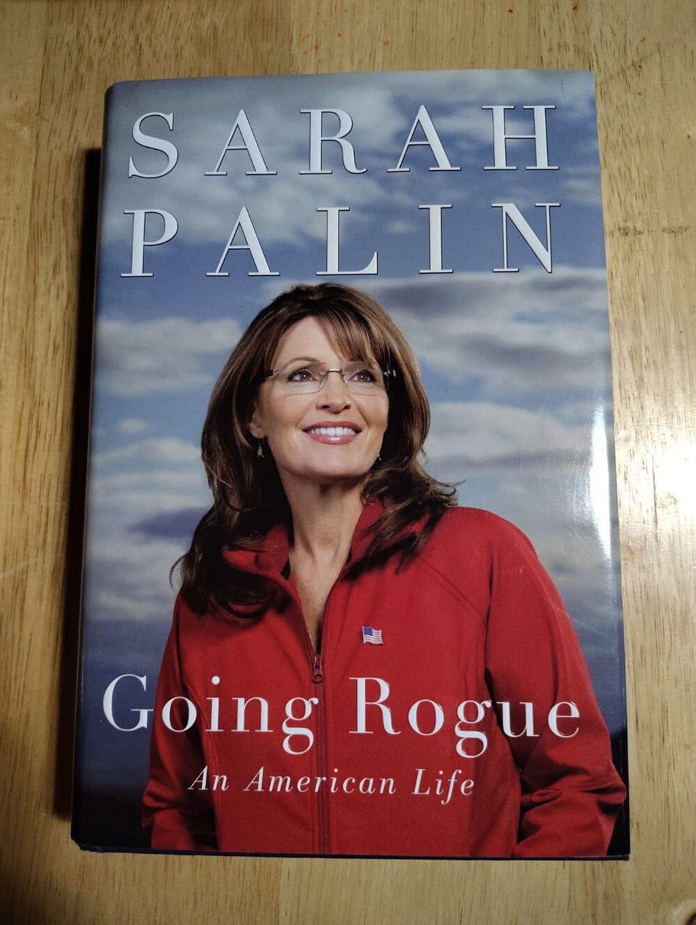 Going Rogue : An American Life - Sarah Palin (2009, Hardcover, Dust Jacket)